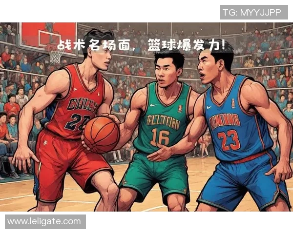 南京篮球队的反击革新之路如何重塑球队未来与战术风格 南京篮球队的反击革新之路如何重塑球队未来与战术风格